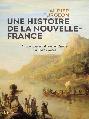 cover image of Une histoire de la Nouvelle-France